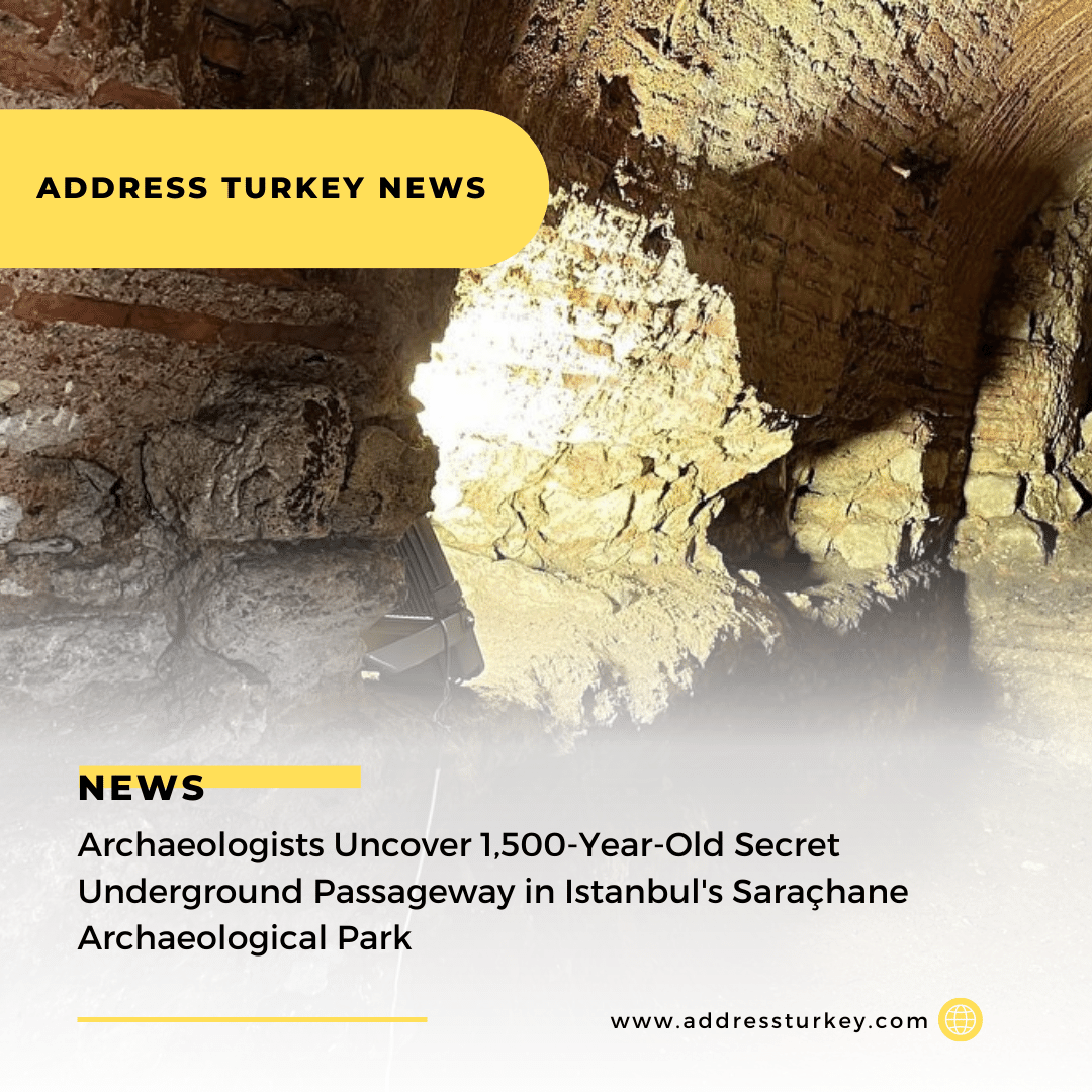 Archaeologists Uncover 1,500-Year-Old Secret Underground Passageway in Istanbul's Saraçhane Archaeological Park
