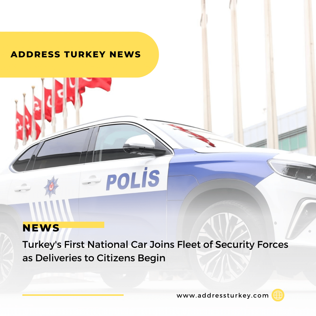 Turkey's First National Car Joins Fleet of Security Forces as Deliveries to Citizens Begin